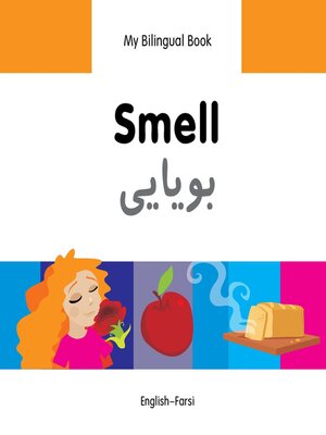 cover image of My Bilingual Book–Smell (English–Farsi)